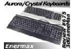 Enermax Aurora and Crystal Keyboards