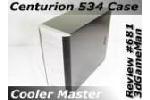 Cooler Master Centurion 534 Case