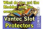 Vantec Slot Protectors