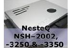 NesteQ NSH2002 NSH-3250 und NSH-3350