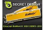 Crucial BallistiX 2GB kit DDR2-800 PC2-6400