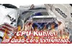 Fnf CPU Khler im Intel Quad Core Extremtest