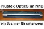 Plustek OpticSlim M12 Scanner