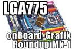 Intel LGA775 onBoard Grafik Mainboards