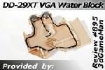Danger Den DD-29XT VGA Water Block Video