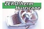 ZEROtherm Hurricane