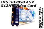 HIS HD3850 IceQ Turbo 512MB AGP Video Card