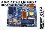 Abit IX38 QuadGT Socket 775 Motherboard Video