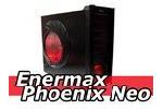 Enermax Phoenix Neo Gehuse