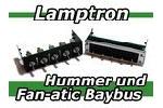 Lamptron Hummer und Lamptron Fan-atic Baybus