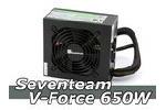 Seventeam V-Force 650 W Netzteil