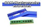 RAM Heatspreader Umbau