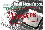 AMD Phenom II X6 Thuban Update