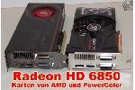 AMD Radeon HD 6850 und PowerColor Radeon HD 6850