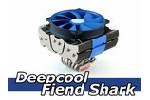 Deepcool Fiend Shark