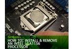 Intel Socket LGA1156 CPU and Heatsink Install and Remove