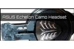 Asus Echelon Camo