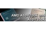 AMD A10-7700K und A10-7850K