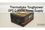 Thermaltake Toughpower DPS G 850W Video