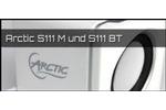 Arctic S111M und Arctic S111BT