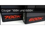 Cougar 700K und Cougar 600K