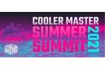 Cooler Master Summer Summit 2021