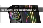 be quiet Pure Base 500 FX