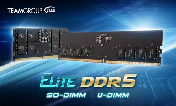 Teamgroup Elite SO-DIMM DDR5 und Teamgroup Elite U-DIMM DDR5-5600