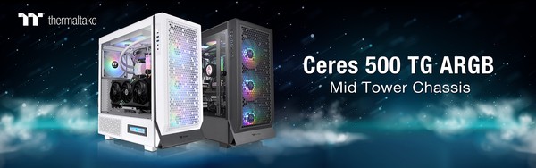 Thermaltake Ceres 500 TG ARGB Chassis