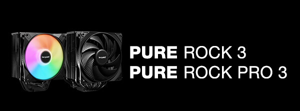 be quiet Pure Rock 3 und Pure Rock Pro 3 Black LX Silver