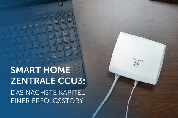 Homematic CCU3 wird OpenCCU Smart Home Zentrale