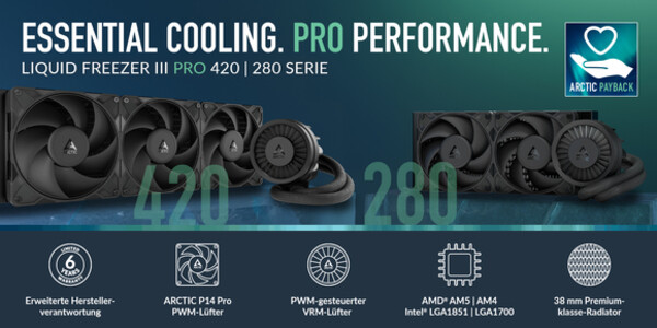 Arctic Liquid Freezer III Pro 420 und Pro 280